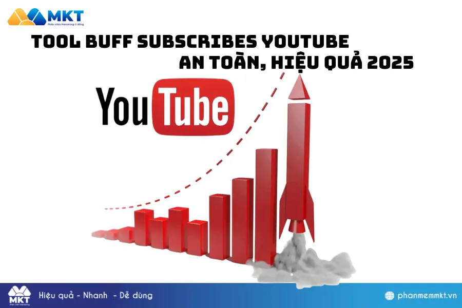 Top 5 Tool Buff Sub Youtube an toàn, hiệu quả nhất 2025